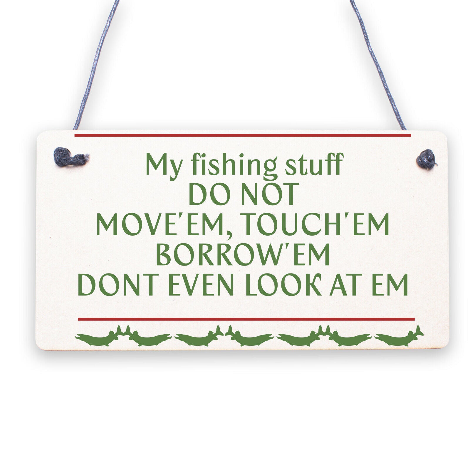 Funny Fishing Fisherman Stuff Sign Garden Shed Man Cave Plaque